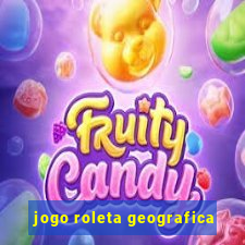 jogo roleta geografica